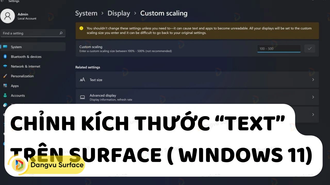 Hướng dẫn chỉnh kích thước chữ "Text" trên Surface sử dụng Windows 11
