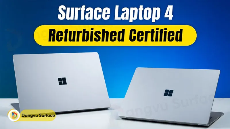 Laptop 4 Refurbished Certified thường có giá thấp hơn so với phiên bản mới 100%