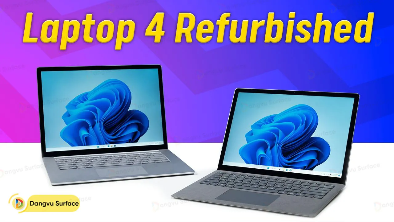 Surface Laptop 4 Refurbished Certified, Giá Tốt Nhưng Chứa Nhiều Rủi Ro